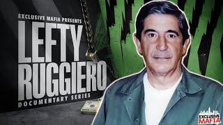 Lefty Ruggiero - The Bonanno Crime Family - Documentary Series