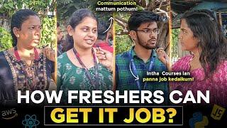 How to get a Job in IT Company as Fresher - IT Employee's Opinion Tamil | it jobs with no experience