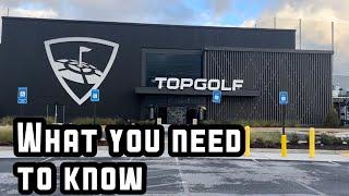 TOPGOLF what you need to know