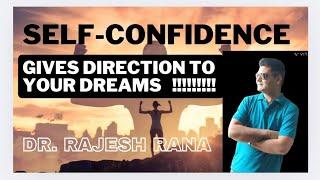 #selfconfidence#possitivethinking#happylife motivation by Dr. Rajesh Rana