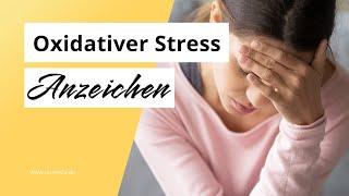 5 Anzeichen für oxidativen Stress