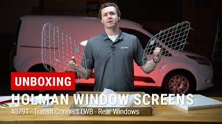 Unboxing Holman/Kargo Master Transit Connect Rear Window Screens - 4079T