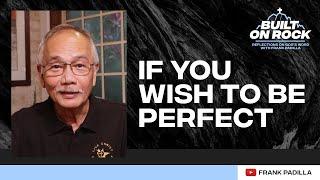 If You Wish To Be Perfect