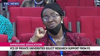 [WATCH] Vice Chancellors Of Private Universities Solicit Research Support From Federal Government