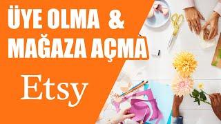 ETSY Hesap, Mağaza Açma Nasıl Dükkan Açılır Satış Yapmak