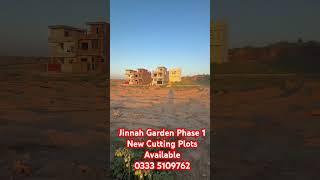 Jinnah Garden Phase 1  New Cutting Plots  Available 0333 5109762 #jinnahgarden #plots #plotsforsale