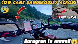 Cow Came Dangerously across| Duke390️Ladakh Ride | Episode - 8Manali