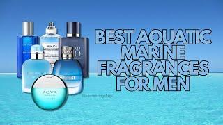 Best aquatic marine fragrances for men | men's fragrances