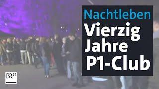 Institution im Münchner Nachtleben: 40-Jahre Promi-Disko P1 | BR24