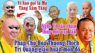 Pháp Chủ Hòa Thượng Thích Trí Quảng bảo vệ Sư Minh Đạo và giáo huấn Xàm Tăng nghe cực hay