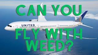 Flying High - CAN YOU BRING WEED ON A PLANE? TSA rules for marijuana and THC for flying