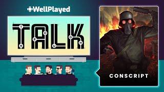 WellPlayed Talkthrough – Conscript