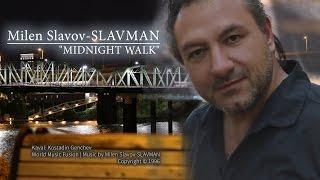 Midnight Walk | Music by Milen Slavov | Feat.  Kostadin Genchev, kaval