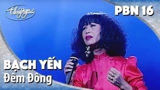 Bạch Yến - Đêm Đông (Nguyễn Văn Thương) PBN 16