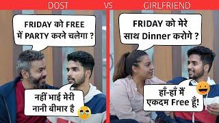 Dost Vs Girlfriend | Friday Night Plans | Mirchi Murga | Pankit