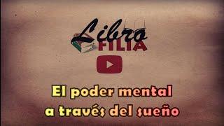 El poder mental a través del sueño | Librofilia