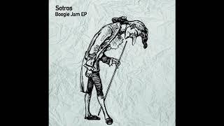 Sotros - Boogie Jam (Original Mix)