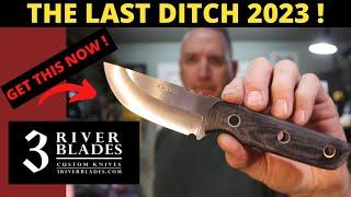 The Last Ditch Knife by 3 River Blades