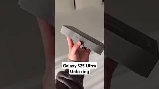 Galaxy S25 Ultra Unboxing