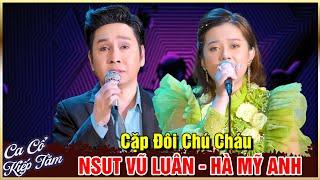 Ca Cổ Kiếp Tằm Song Ca Tuyển Chọn-NSUT VŨ LUÂN,HÀ MỸ ANH Ca Cổ Hơi Dài 1000 Chữ Ca Cổ Kiếp Tằm 2024