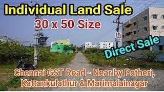 land sale in near Kattankulathur - Potheri - Marimalainagar / DTCP / Direct sale / 30 x 50 #landsale