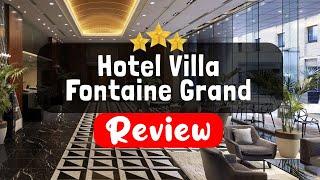 Hotel Villa Fontaine Grand Tokyo-Ariake Review - Is This Hotel Worth It?