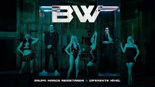 Grupo Marca Registrada x Diferente Nivel - BW [Official Video] 2024