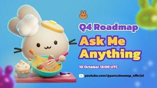 PancakeSwap 2024 Q4 Roadmap AMA