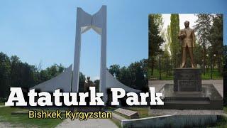 Ataturk Park Bishkek || Kyrgyzstan ||  Tanvir Ahmmad || Daily life Video