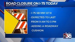 KY Transportation Cabinet Issues Road Closure Alert For I-75 Near Mile Marker 127 For Road Work