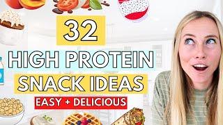 32 Quick High Protein Snack Ideas To STOP Unhealthy Binging