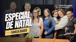 Cristão Que Investe   Especial Família Duarte