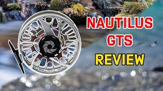 Nautilus GTS Fly Reel Review