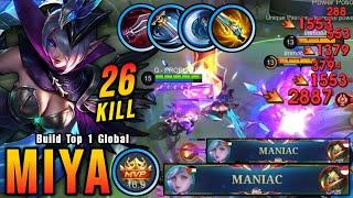 26 Kills + 2x MANIAC!! One Shot Build Miya Crazy Critical Damage!! - Build Top 1 Global Miya ~ MLBB