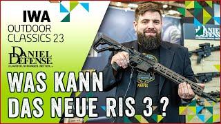 IWA 2023 - Daniel Defense neuer Stuff - DD5 V3 SBR und DD4 RIII - das neue RIS3 im Detail