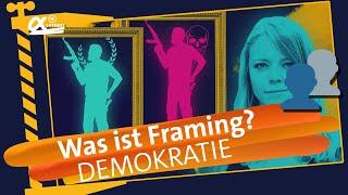 Was ist Framing? | einfach erklärt | alpha Lernen erklärt Demokratie