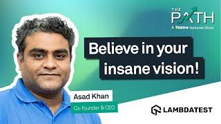 Believe in your insane vision. How LambdaTest provides powerful live cloud testing platforms