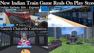 New Indian Train Game Reals | Indian Railway Sim : Express | Ganesh Chaturthi Celebration