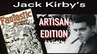 Jack Kirby’s Fantastic Four Artisan Edition