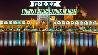 Top 10 Tourist Attractions in Iran | MOJ TRAVEL