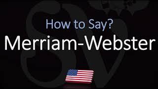 How to Pronounce Merriam Webster? (CORRECTLY)