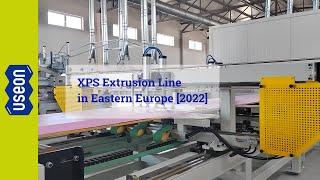 XPS Extrusion Line in Eastern Europe [2022 New]