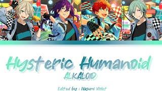 【ES】 Hysteric Humanoid - ALKALOID 「KAN/ROM/ENG/IND」