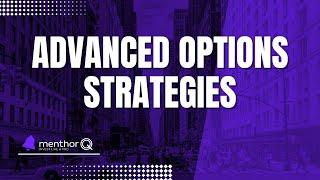 Advanced Strategies with Options