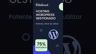 WordPress Hosting de Siteground | Mejor Hosting para WordPress