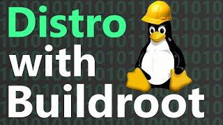 Making Linux Distro with Buildroot