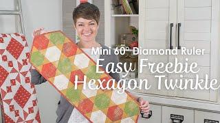 FREE Hexagon Twinkle Tablerunner | Krista Moser's 60 Degree Mini Diamond Ruler | Fat Quarter Shop