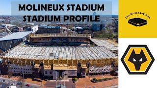 Molineux Stadium (Wolverhampton Wanderers) - The Matchday Man Stadium Profile