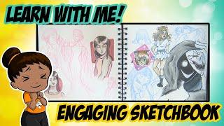 Learn Art With Me! Creating Dynamic Sketchbook Pages