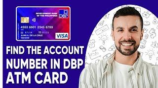 How To Find the Account Number On DBP ATM card